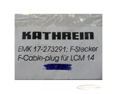 Kathrein EMK 17-273291 F - Stecker F - cable plug für LCM 14 - ungebraucht - - Bild 1