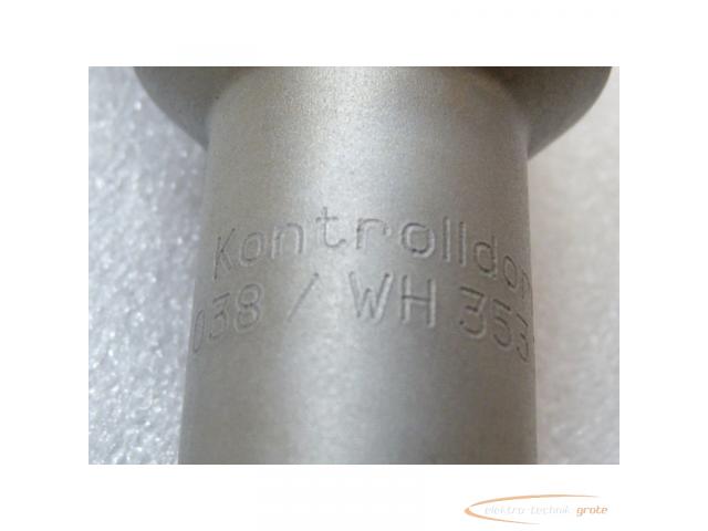 Kontrolldorn WH 150 038 / WH 353 343 A Durchmesser 62 mm x 160 mm - ungebraucht - - 3