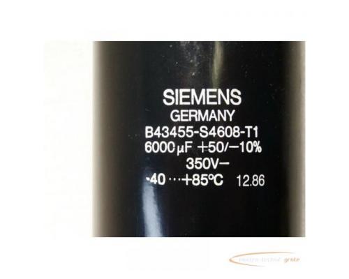 Siemens B43455-S4608-T1 Kondensator 6000 µF + 50 / - 10 % 350 V - 40 _ + 85 ° C Herstellungsjahr 12 - Bild 2