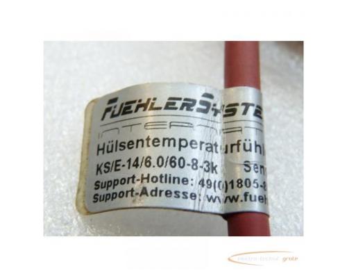 FuehlerSysteme KS/E-14/6.0/60-8-3k Hülsentemperaturfühler Sensor 1 x Pt 100 Kl A - ungebraucht - - Bild 2