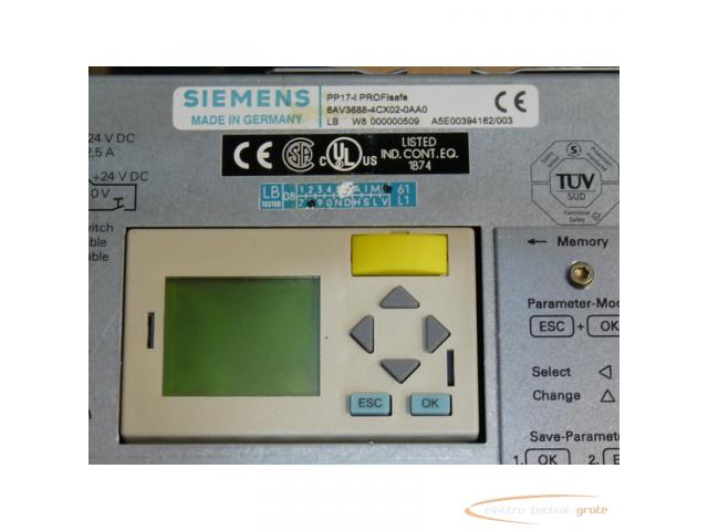Siemens 6AV3688-4CX02-0AA0 SN:LBC7000100032 PP17-I PROFI safe E-Stand 4 - 3