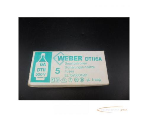 Weber DTII6A 500V Sicherungseinsätze VPE=5Stk. > ungebraucht! - Bild 1
