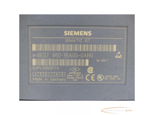 Siemens 6ES7460-1BA00-0AB0 Anschaltbaugruppe E Stand 4 SN:VPLN309174 - 4