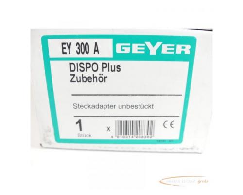 Geyer EY 300 A DISPO Plus Steckadapter unbestückt - ungebraucht! - - Bild 2