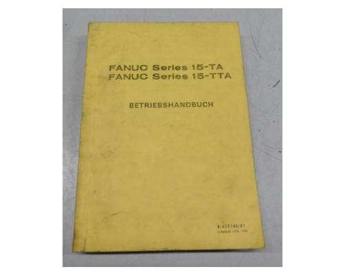 FANUC Series 15 / 150 / 15-TA / 15-TTA / 15-TF /15-TTF Handbuch Satz, Betriebsanleitung, Bedienungsa - Bild 5