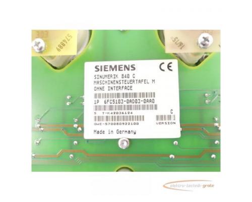 Siemens 6FC5103-0AD03-0AA0 Maschinensteuertafel M ohne Interface SN:T-K42036124 - Bild 5