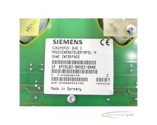 Siemens 6FC5103-0AD03-0AA0 Maschinensteuertafel M ohne Interface SN:T-K62030749 - Bild 5