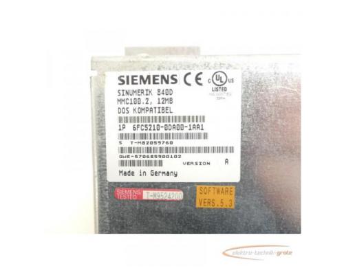 Siemens 6FC5210-0DA00-1AA1 MMC 100.2 Version: A SN: T-M82059760 - Bild 5