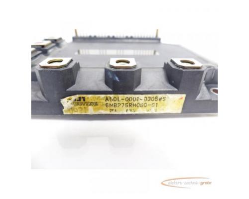 FUJI Electric A50L-0001-0305 Modul 75A 600V 6MBP75RH060-01 SN: 092N - Bild 4